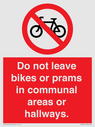 do-not-leave-bikes-or-prams-in-communal-areas-or-hallways-prohibition-sign~